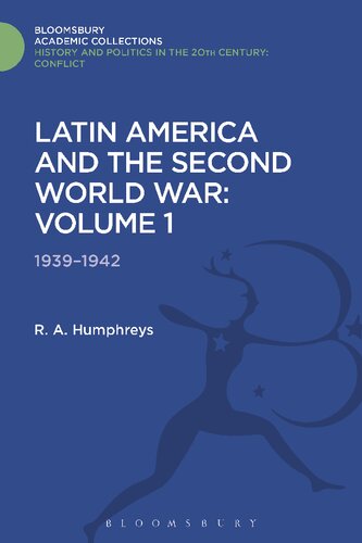 Latin America And The Second World War R A Humphreys