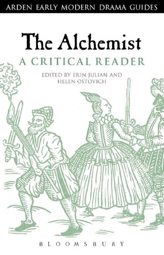 The Alchemist A Critical Reader Erin Julian Helen Ostovich Editors