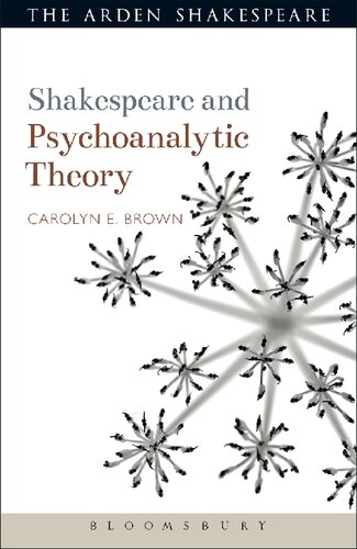 Shakespeare And Psychoanalytic Theory Carolyn E Brown