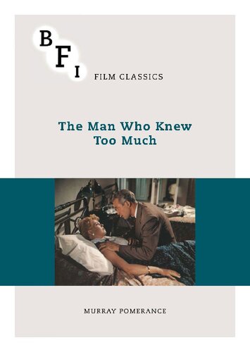 The Man Who Knew Too Much Murray Pomerance