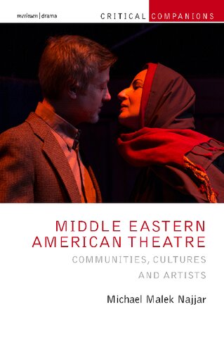 Middle Eastern American Theatre Communities Cultures And Artists Michael Malek Najjar
