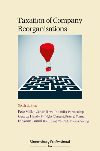 Taxation Of Company Reorganisations Pete Miller George Hardy Fehzaan Ismail Steven Bone David Hannah Sarah Holmes Andrew Needham Andrew Rainford
