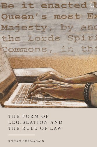 The Form Of Legislation And The Rule Of Law Ronan Cormacain