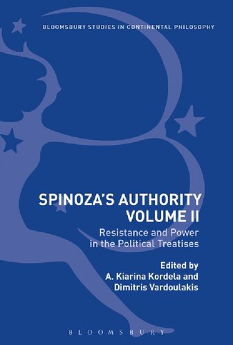 Spinozas Authority Volume Ii Resistance And Power In The Political Treatises Dimitris Vardoulakis