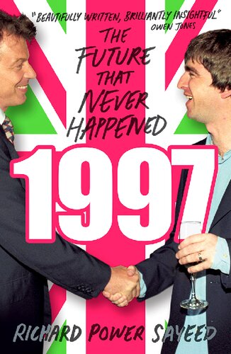 1997 The Future That Never Happened Richard Power Sayeed