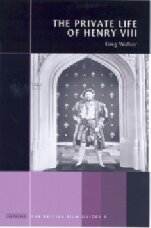 The Private Life Of Henry Viii Greg Walker