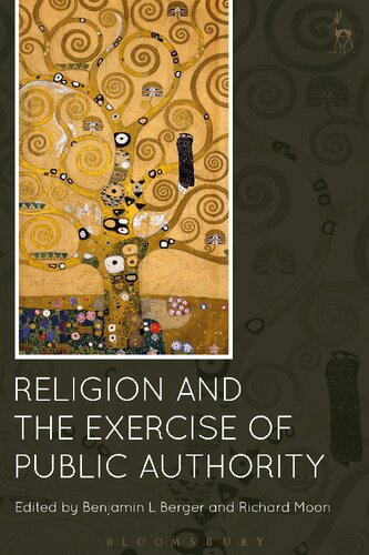 Religion And The Exercise Of Public Authority Benjamin L Berger Richard Moon Editors