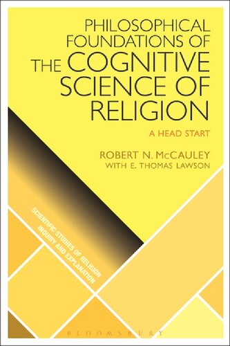 Philosophical Foundations Of The Cognitive Science Of Religion A Head Start E Thomas Lawson