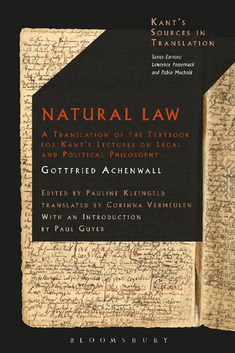 Natural Law A Translation Of The Textbook For Kants Lectures On Legal And Political Philosophy Pauline Kleingeld Editor
