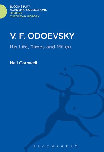 V F Odoevsky His Life Times And Milieu Neil Cornwell