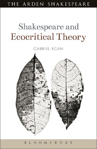 Shakespeare And Ecocritical Theory Gabriel Egan