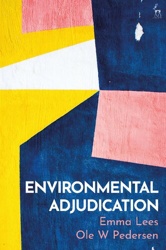 Environmental Adjudication Emma Lees Ole W Pedersen