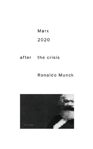 Marx 2020 After The Crisis Ronaldo Munck