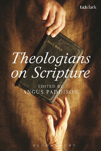 Theologians On Scripture Angus Paddison