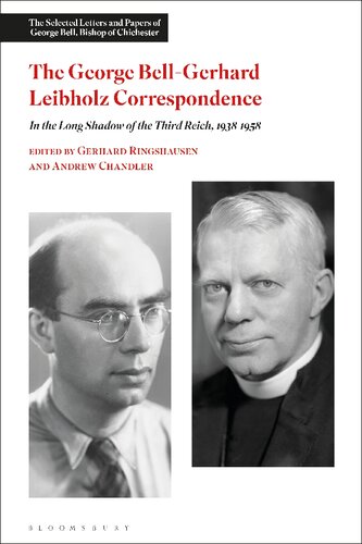 The George Bellgerhard Leibholz Correspondence In The Long Shadow Of The Third Reich 19381958 Gerhard Ringshausen Andrew Chandler
