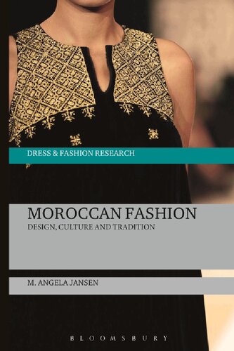 Moroccan Fashion Design Tradition And Modernity M Angela Jansen