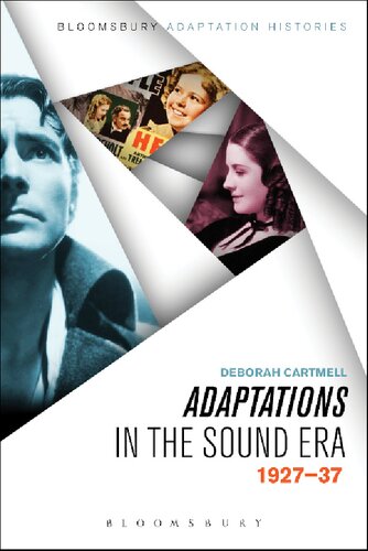 Adaptations In The Sound Era 192737 Deborah Cartmell