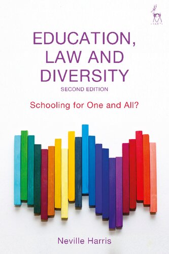 Education Law And Diversity Schooling For One And All Neville Harris