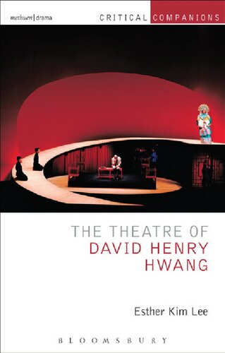 The Theatre Of David Henry Hwang Esther Kim Lee