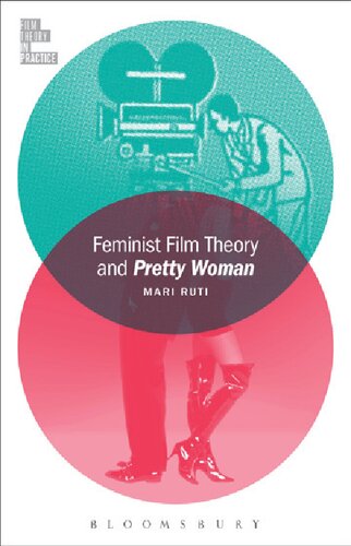 Feminist Film Theory And Pretty Woman Mari Ruti