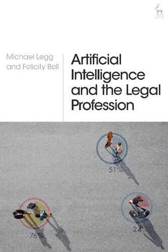 Artificial Intelligence And The Legal Profession Michael Legg And Felicity Bell