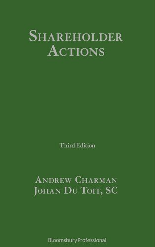 Shareholder Actions Third Edition Andrew Charman Johan Du Toit Sc