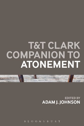 Tt Clark Companion To Atonement Adam J Johnson