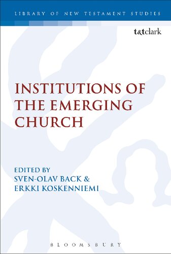 Institutions Of The Emerging Church Svenolav Back Erkki Koskenniemi