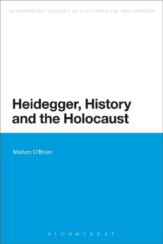 Heidegger History And The Holocaust Mahon Obrien