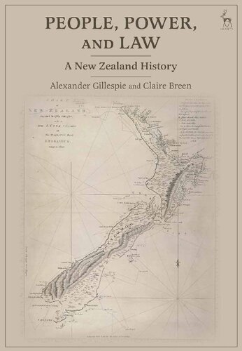 People Power And Law A New Zealand History Alexander Gillespie Claire Breen
