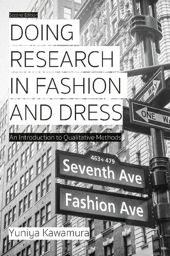 Doing Research In Fashion And Dress An Introduction To Qualitative Methods Yuniya Kawamura