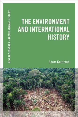 The Environment And International History Scott Kaufman