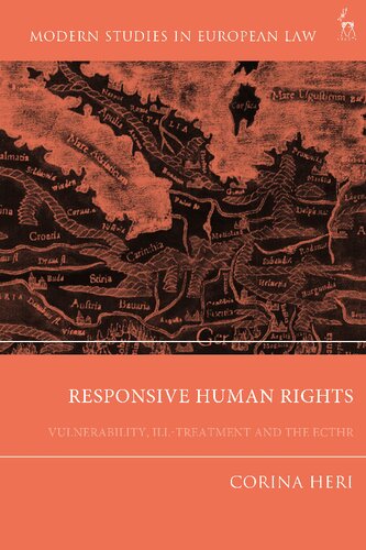 Responsive Human Rights Vulnerability Illtreatment And The Ecthr Corina Heri