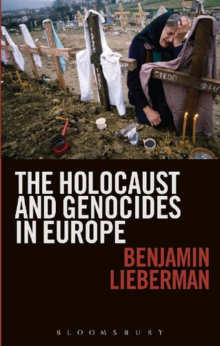 The Holocaust And Genocides In Europe Benjamin Lieberman