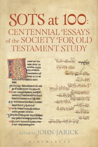 Sots At 100 Centennial Essays Of The Society For Old Testament Study John Jarick Editor