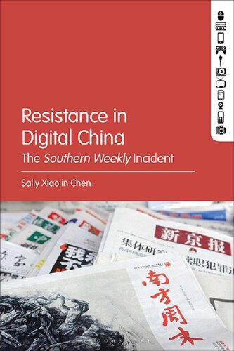 Resistance In Digital China The Southern Weekly Incident Sally Xiaojin Chen