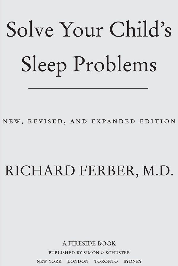 Solve Your Childs Sleep Problems Revised Edition New Revised And Expanded Edition No Series Ferber