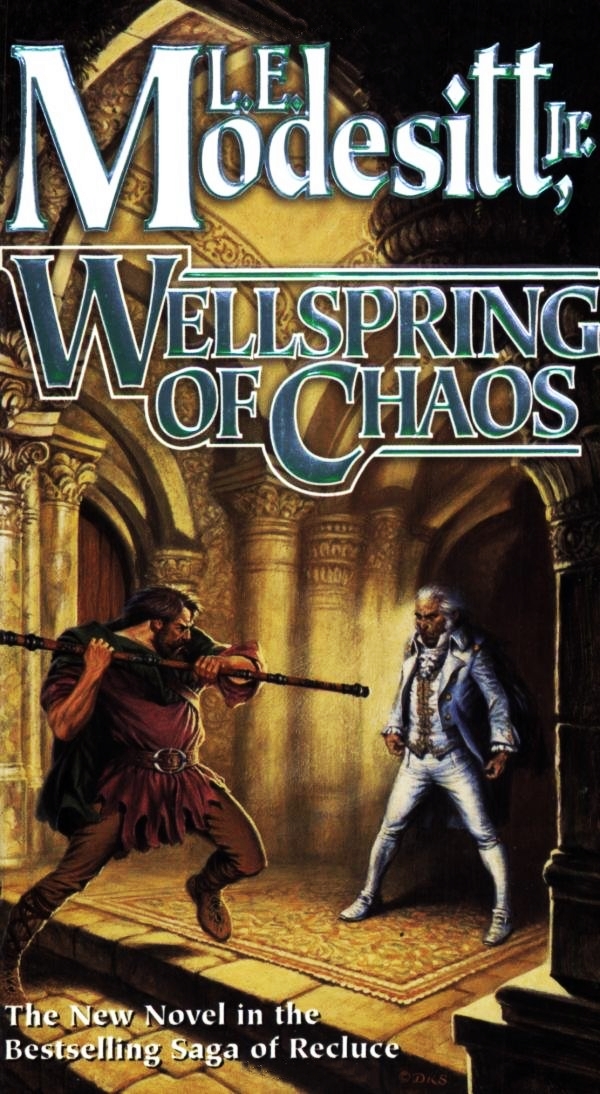 L E Modesitt Jr Wellspring Of Chaos