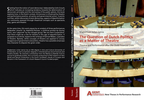 The Question Of Dutch Politics As A Matter Of Theatre Wigbertson Julian Isenia