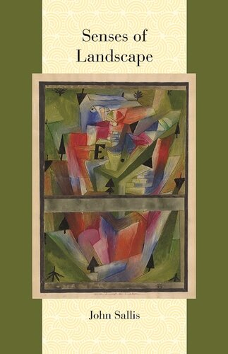 Senses Of Landscape John Sallis