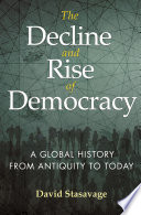 The Decline And Rise Of Democracy David Stasavage