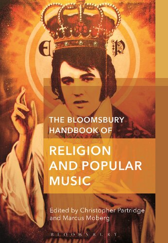 The Bloomsbury Handbook Of Religion And Popular Music Christopher Partridge Marcus Moberg