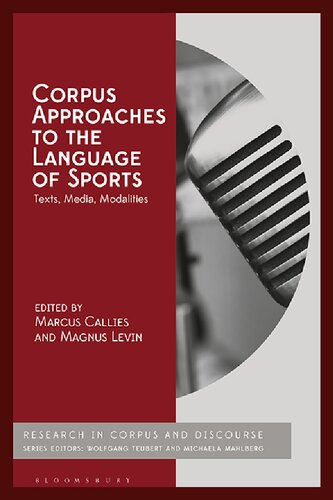 Corpus Approaches To The Language Of Sports Texts Media Modalities Magnus Levin