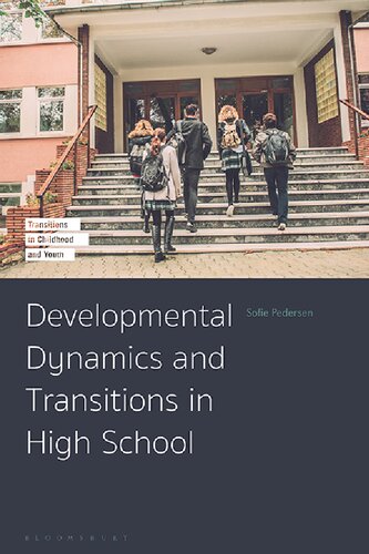 Developmental Dynamics And Transitions In High School Sofie Pedersen
