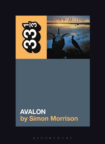 Roxy Musics Avalon Simon Morrison