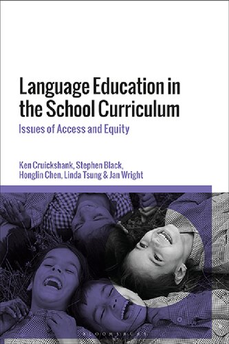 Language Education In The School Curriculum Issues Of Access And Equity Ken Cruickshank Stephen Black Honglin Chen Linda Tsung Jan Wright