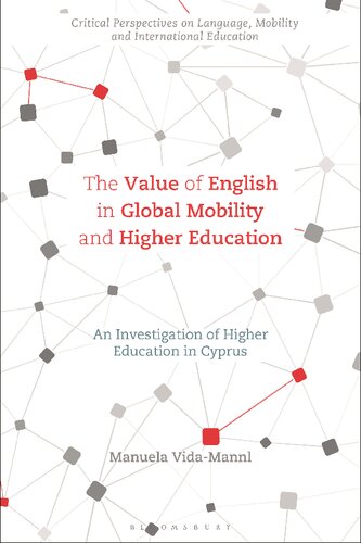 The Value Of English In Global Mobility And Higher Education An Investigation Of Higher Education In Cyprus Manuela Vidamannl