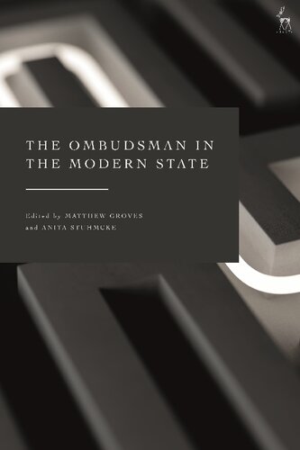 The Ombudsman In The Modern State Matthew Groves Anita Stuhmcke Editors
