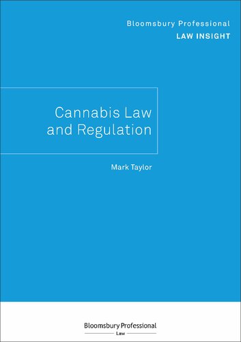 Bloomsbury Professional Law Insight Cannabis Law And Regulation Mark Taylor