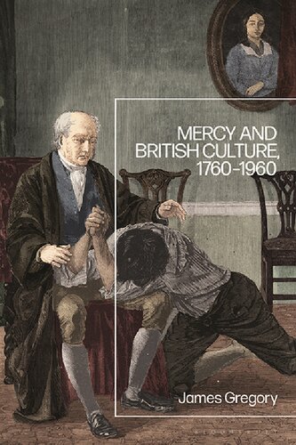 Mercy And British Culture 17601960 James Gregory